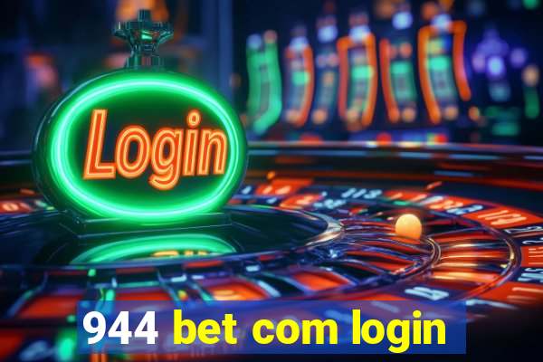 944 bet com login